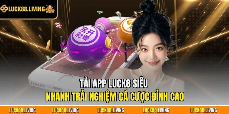 Tải app LUCK8